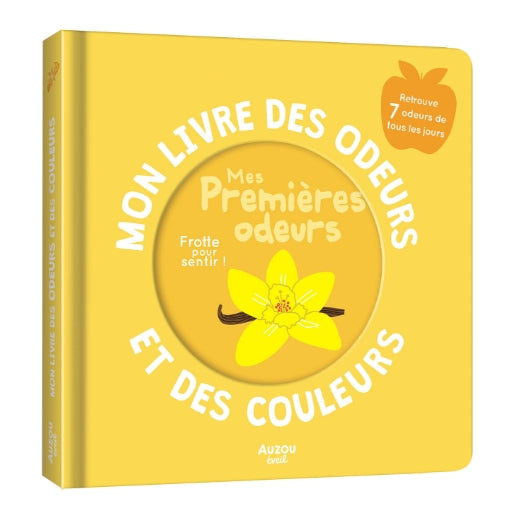 Mon livre des odeurs et des couleurs - Auzou