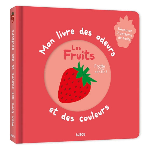 Mon livre des odeurs et des couleurs - Auzou