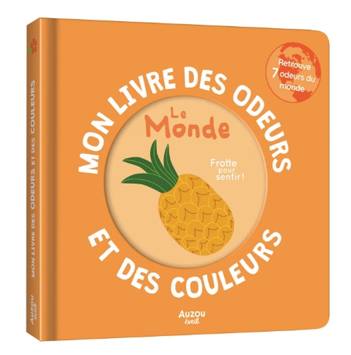 Mon livre des odeurs et des couleurs - Auzou