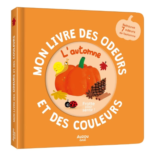 Mon livre des odeurs et des couleurs - Auzou